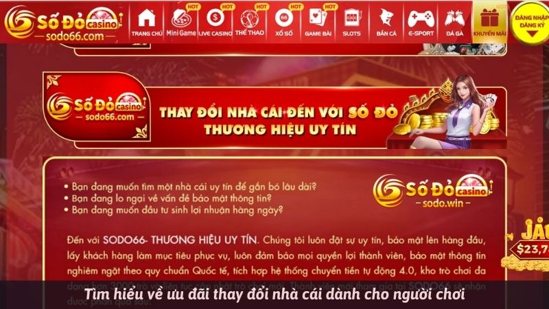 Tìm hiểu về ưu đãi thay đổi nhà cái dành cho người chơi