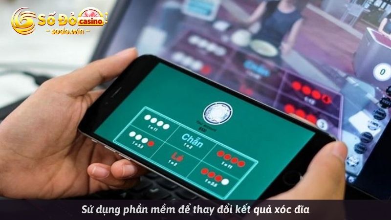 Sử dụng phần mềm để thay đổi kết quả xóc đĩa